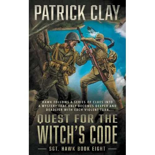 Quest for the Witch's Code: A World War II Novel