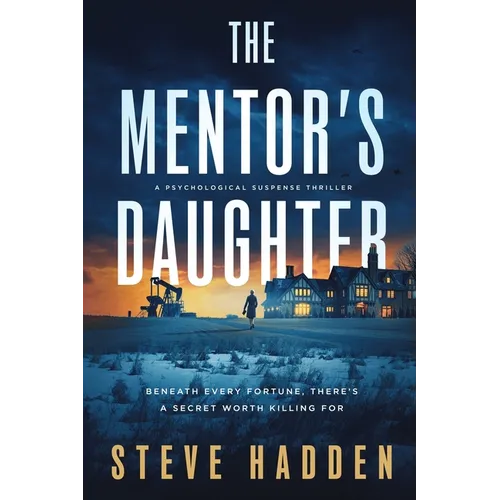 The Mentor's Daughter: A Psychological Suspense Thriller