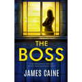 The Boss: A psychological thriller with a heart-pounding twist