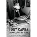 Tony Capra: Organized Crime Boss