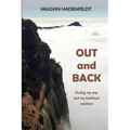 Out and Back: Finding my way and my livelihood outdoors