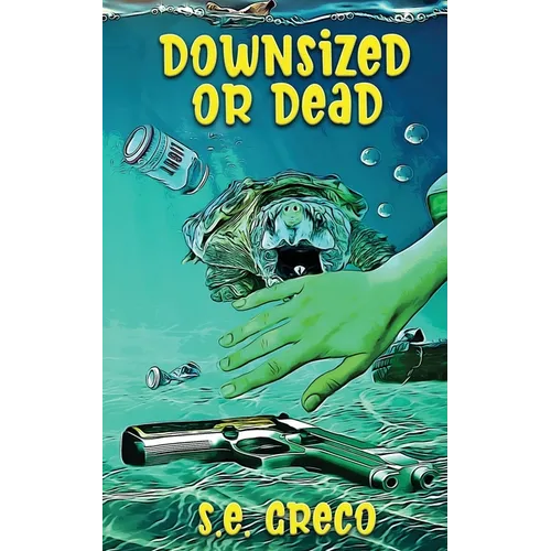Downsized or Dead