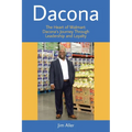 Dacona: The Heart of Walmart: Dacona's Journey Through Leadership and Loyalty