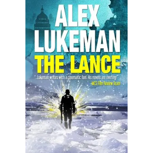 The Lance: The Project: Book Two