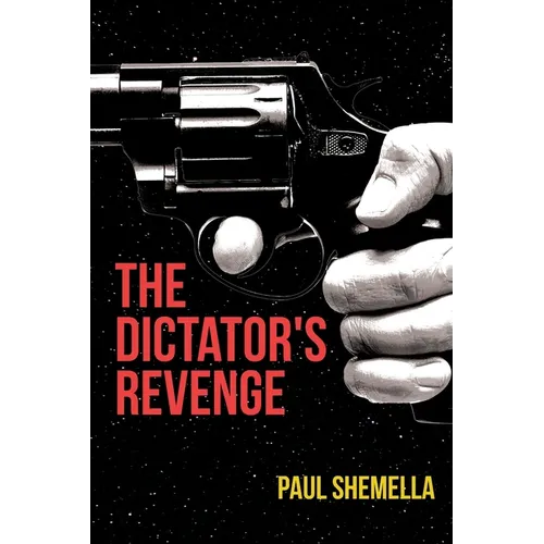 The Dictator's Revenge
