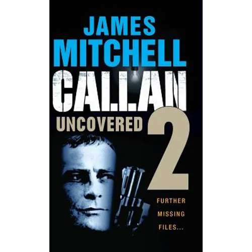 Callan Uncovered Volume 2