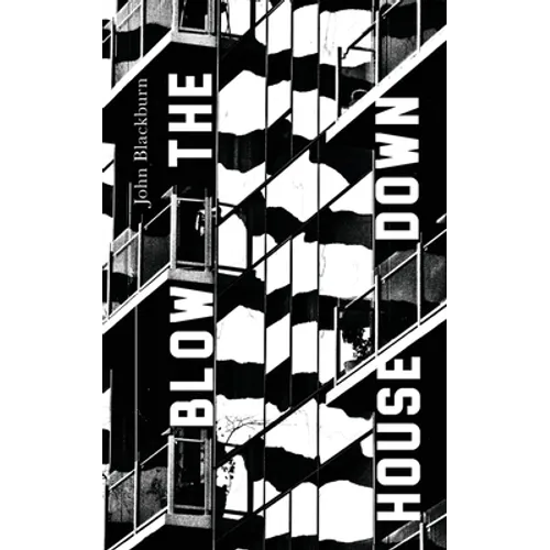 Blow the House Down