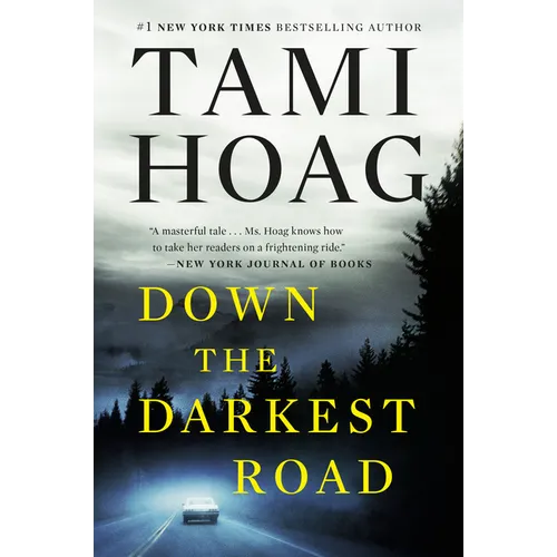 Down the Darkest Road