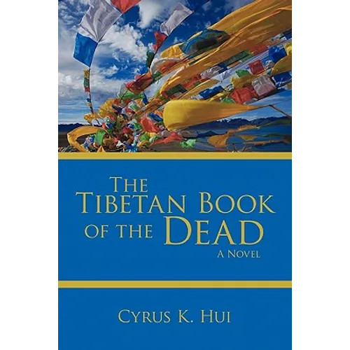 The Tibetan Book of the Dead