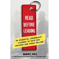 Read Before Leading: 20 Essential Leadership Lessons to Help You Succeed and Avoid Failure