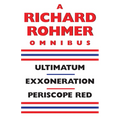 A Richard Rohmer Omnibus