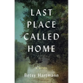 Last Place Called Home