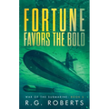Fortune Favors the Bold