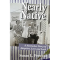Nearly Native: A Nantucket Story of Adoption, Love and Luck