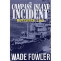The Compass Island Incident: November 1963