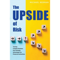 The Upside of Risk: Turning Complex Burdens into Strategic Advantages for Financial Institutions