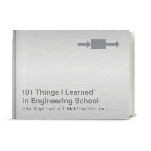 101 Things I Learned(r) in Engineering School