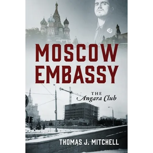 Moscow Embassy: The Angara Club