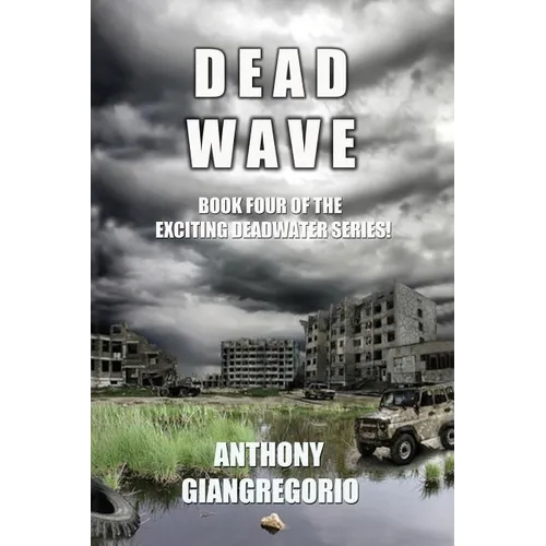 Deadwave (Deadwater Series: Book 4)