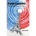 Paris Calling: What it Takes to Pull up Stakes