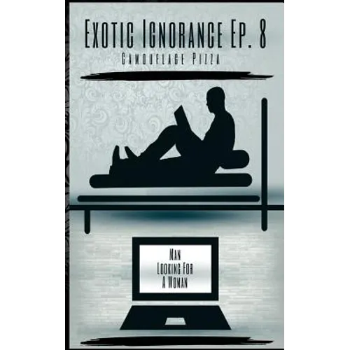 Exotic Ignorance: Ep. 8 Camouflage Pizza