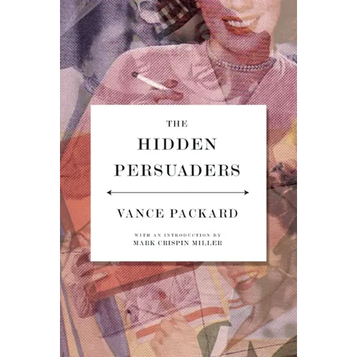 The Hidden Persuaders