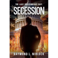 The Last Independence Day: Secession