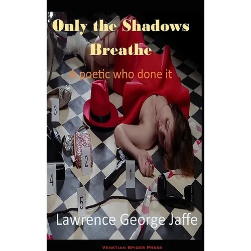 Only the Shadows Breathe