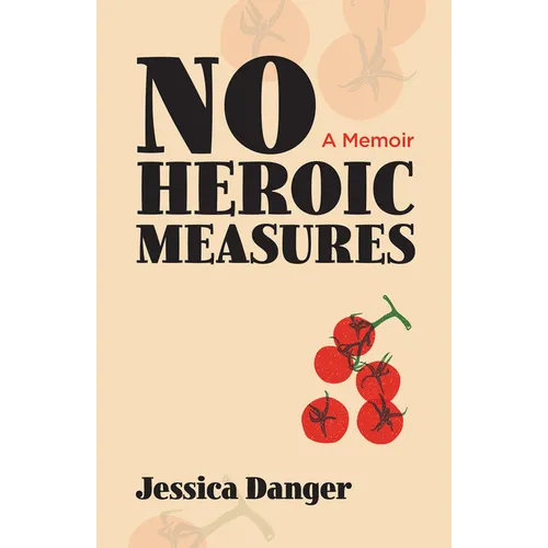 No Heroic Measures