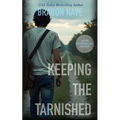 Keeping The Tarnished