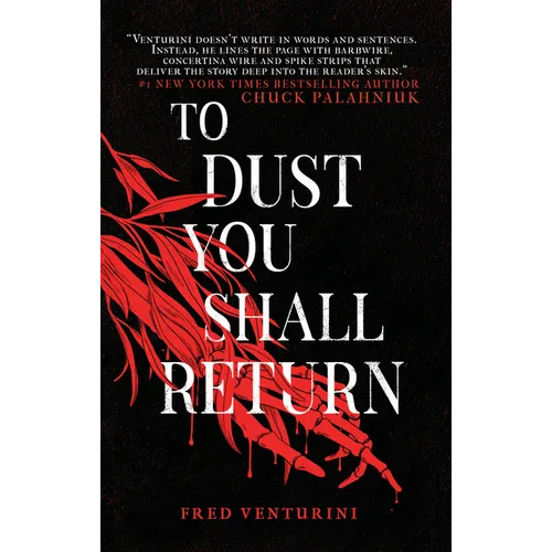 To Dust You Shall Return