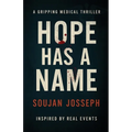 Hope has a Name: A Gripping Medical Thriller