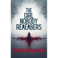 The Girl Nobody Remembers