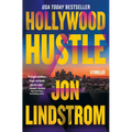Hollywood Hustle: A Thriller