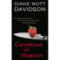 Catering to Nobody