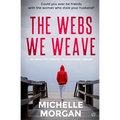 The Webs We Weave