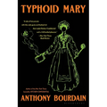 Typhoid Mary: An Urban Historical