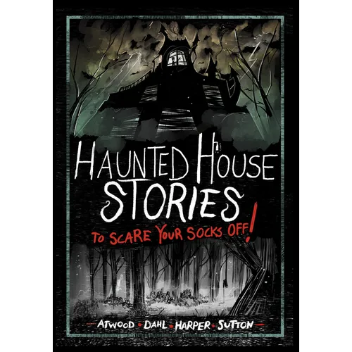 Haunted House Stories to Scare Your Socks Off!