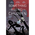 Something Is Killing the Children Vol. 8