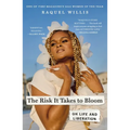 The Risk It Takes to Bloom: On Life and Liberation