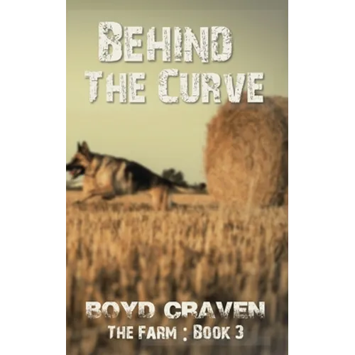 The Farm Book 3: Behind The Curve