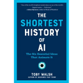 The Shortest History of AI: The Six Essential Ideas That Animate It