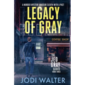 Legacy of Gray