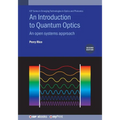 An Introduction to Quantum Optics (Second Edition): An open systems approach