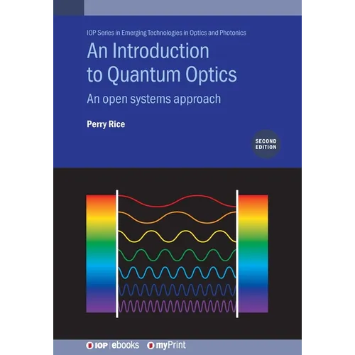 An Introduction to Quantum Optics (Second Edition): An open systems approach