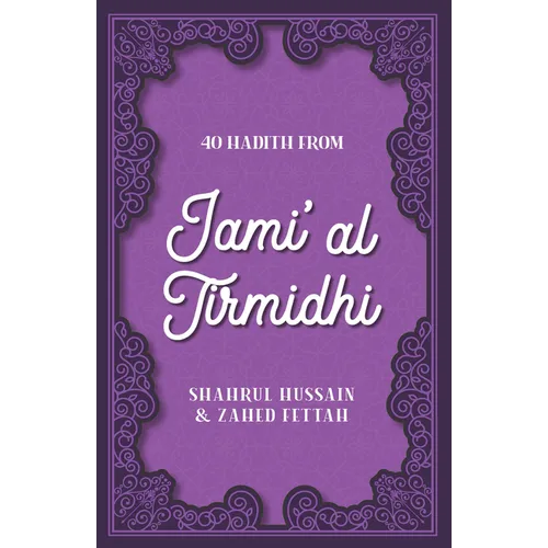 40 Hadith from Jami' Al Tirmidhi