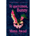 Te Queremos, Bunny