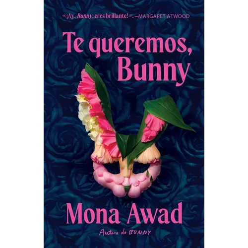 Te Queremos, Bunny