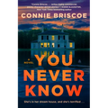 You Never Know