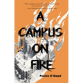 A Campus on Fire